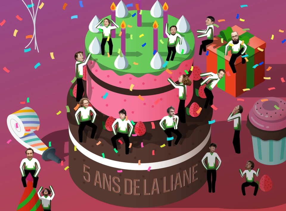 La Liane vous invite à son anniversaire